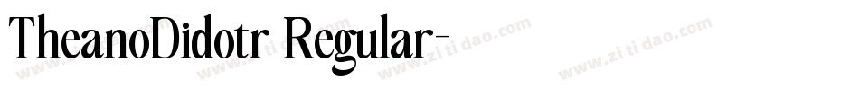 TheanoDidotr Regular字体转换
